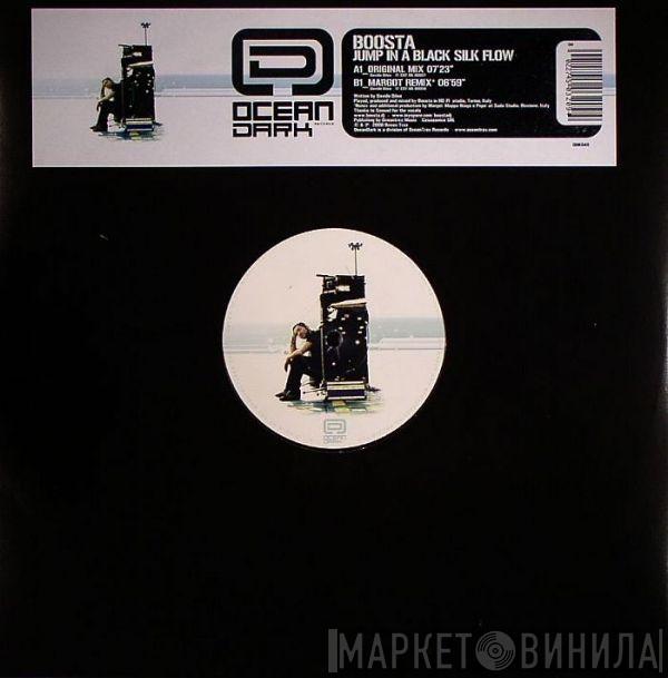 Boosta  - Jump In A Black Silk Flow