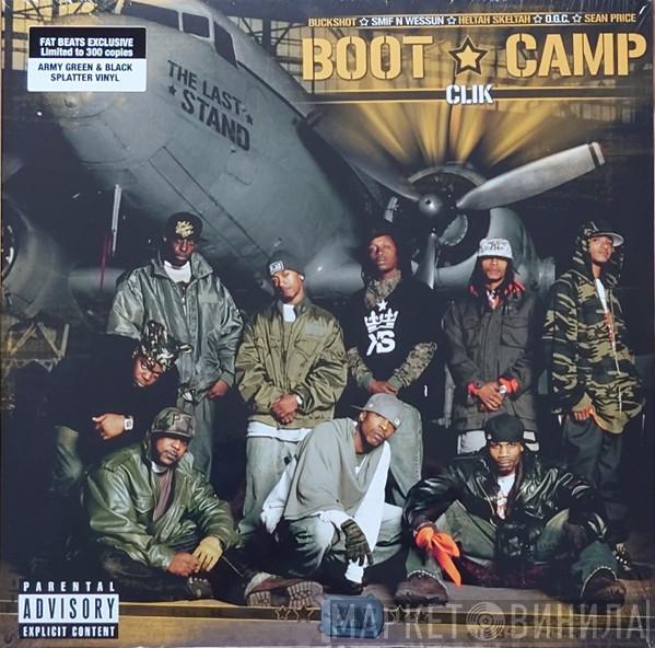 Boot Camp Clik - The Last Stand