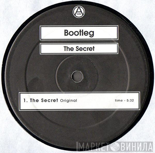 Bootleg  - The Secret