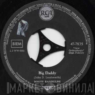  Boots Randolph  - Big Daddy