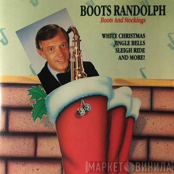 Boots Randolph - Boots And Stockings