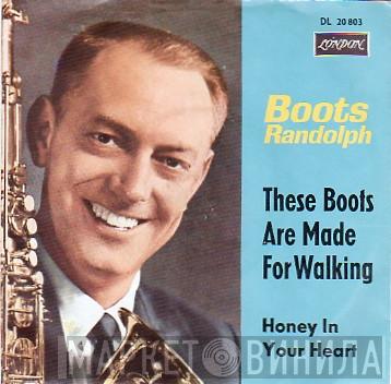  Boots Randolph  - These Boots Are Made For Walking