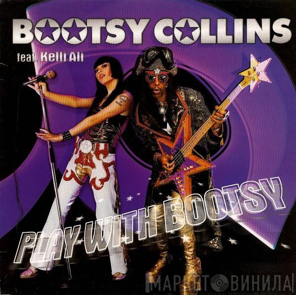 Bootsy Collins, Kelli Ali - Play With Bootsy