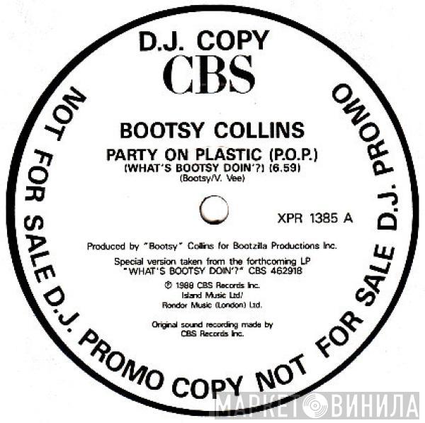 Bootsy Collins - Party On Plastic