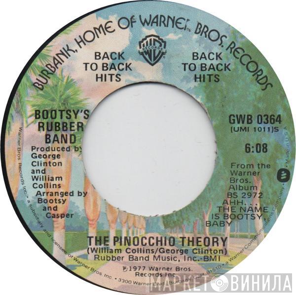 Bootsy's Rubber Band - The Pinocchio Theory / Can't Stay Away