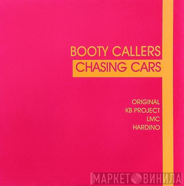 Booty Callers - Chasing Cars