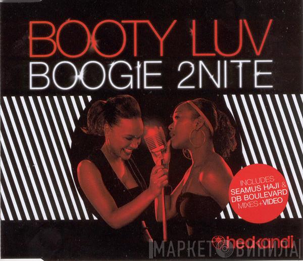 Booty Luv - Boogie 2nite