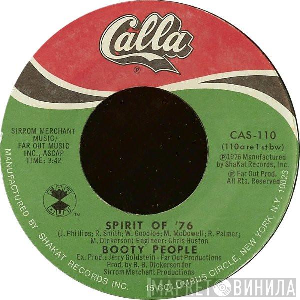 Booty People - Spirit Of '76 / Anyway I'm Busted