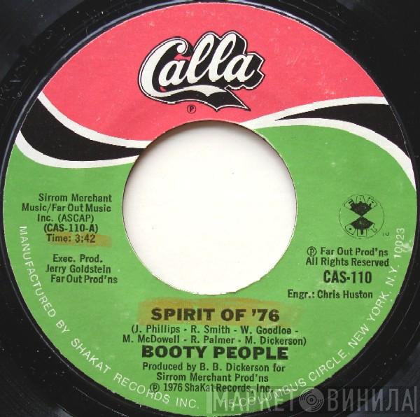 Booty People - Spirit Of '76 / Anyway I'm Busted