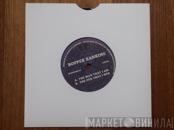 Bopper Ranking, J. Robinson  - The Man That I Am
