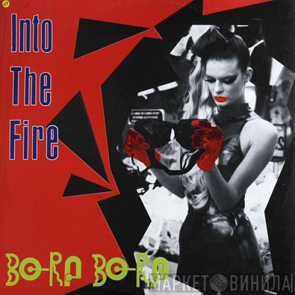  Bora Bora  - Into The Fire