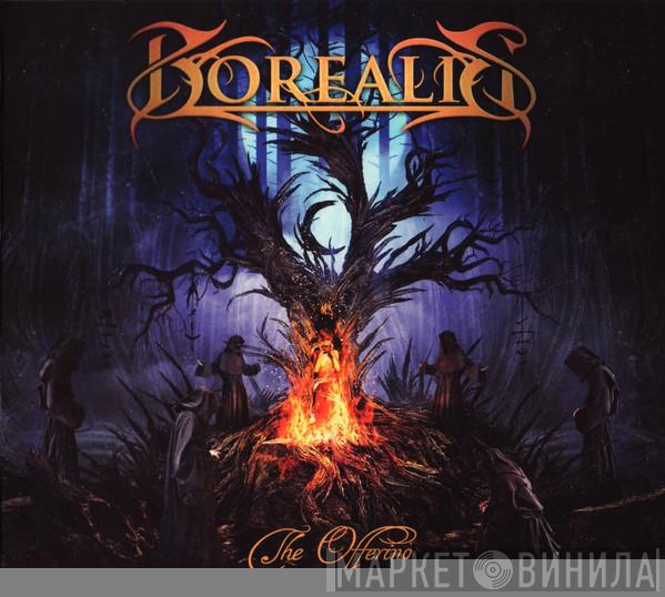 Borealis  - The Offering