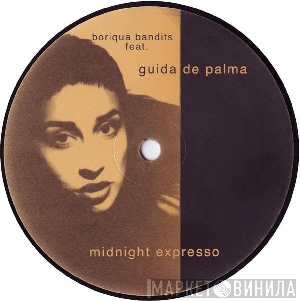 Boriqua Bandits, Guida De Palma - Midnight Expresso