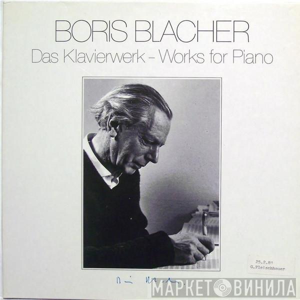 Boris Blacher - Das Klavierwerk - Works For Piano