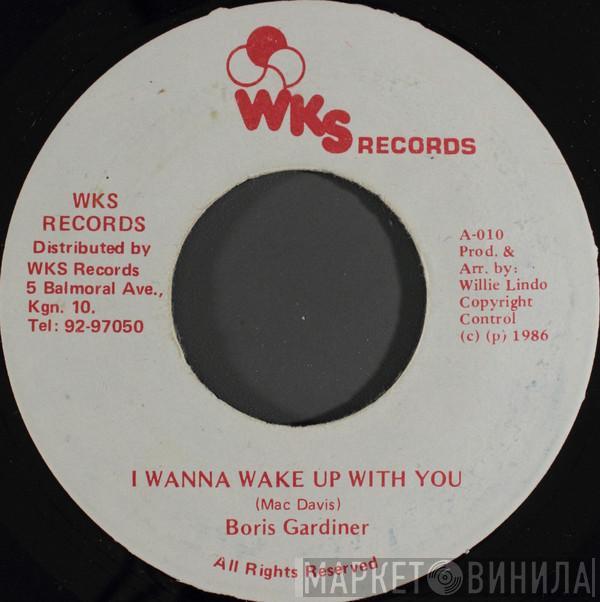  Boris Gardiner  - I Wanna Wake Up With You
