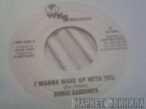 Boris Gardiner - I Wanna Wake Up With You