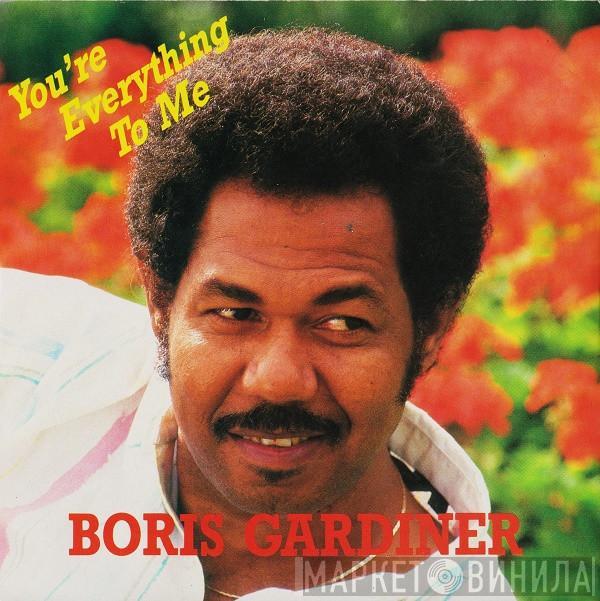  Boris Gardiner  - You're Everything To Me