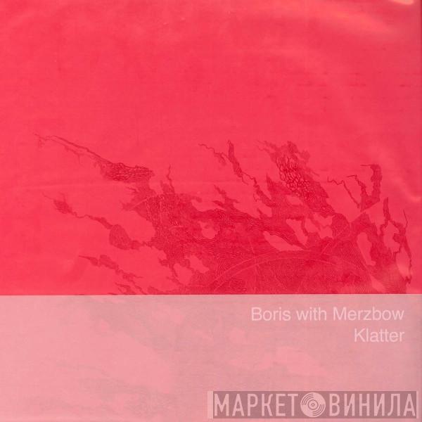 Boris , Merzbow - Klatter