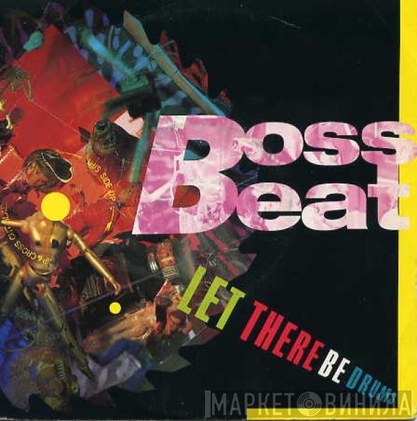 Boss Beat - Let There Be Drums