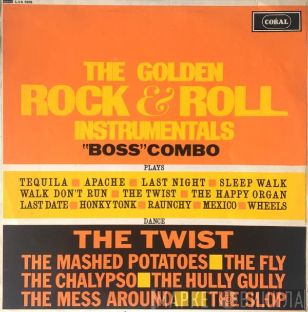 Boss Combo - The Golden Rock And Roll Instrumentals