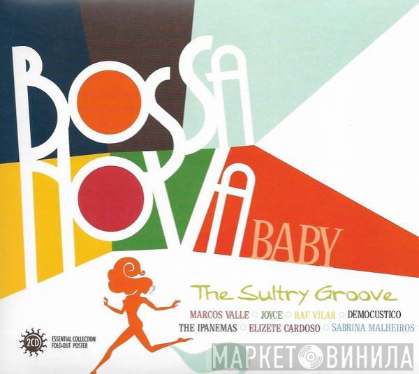  - Bossa Nova Baby (The Sultry Groove)