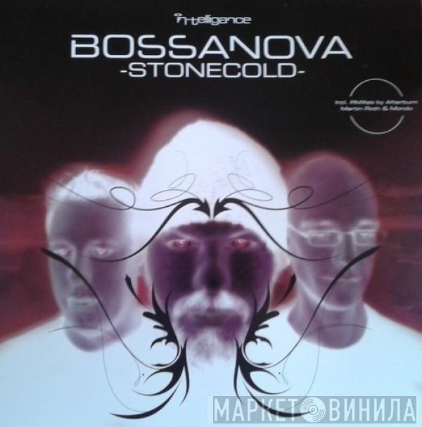 Bossanova - Stonecold (The Rmxes)