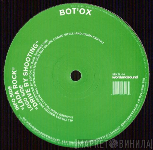 Bot'Ox - Lada Rock / Drive By Shooting