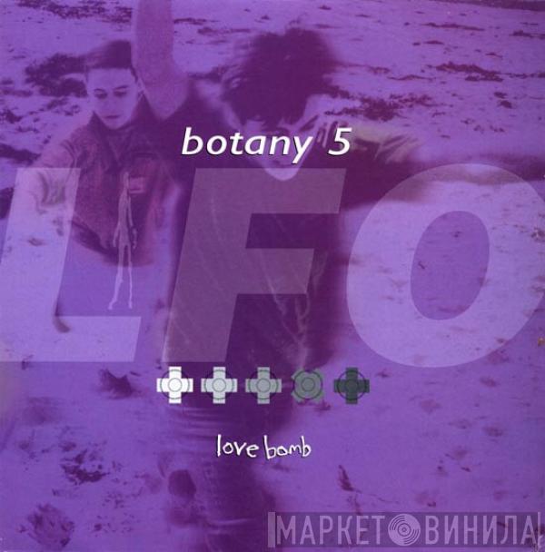 Botany 5 - Love Bomb (LFO Mixes)