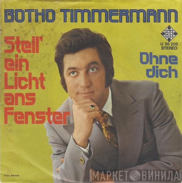 Botho Timmermann - Stell' Ein Licht Ans Fenster / Ohne Dich