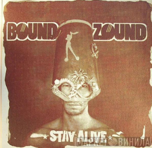 Boundzound - Stay Alive