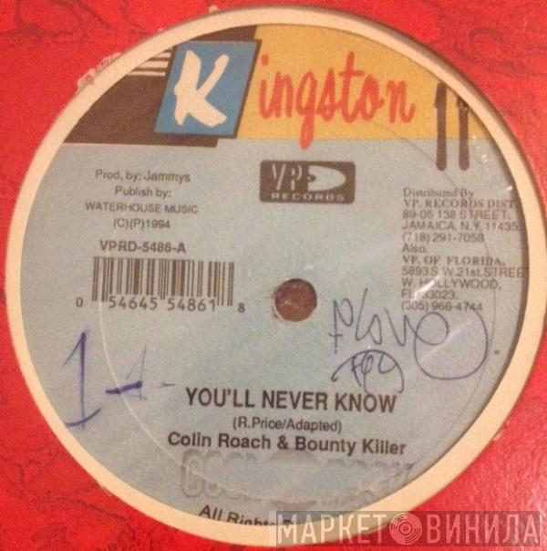 Bounty Killer, Colin Roach, Sister Marie - You'll Never Know / Me A Matey