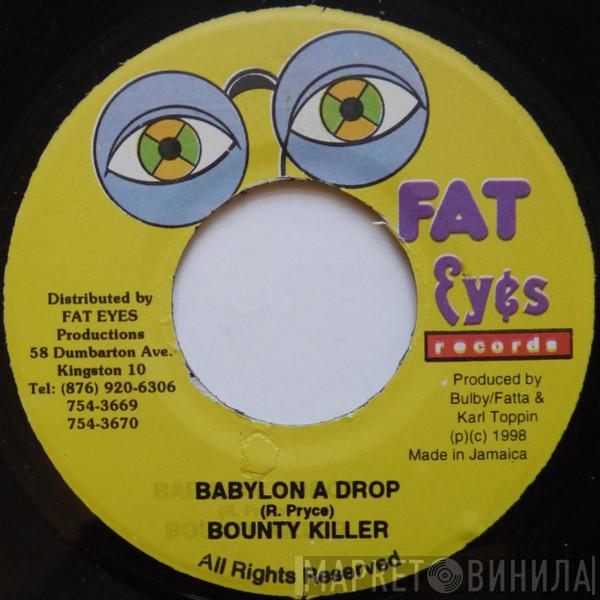Bounty Killer - Babylon A Drop