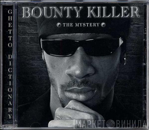 Bounty Killer - Ghetto Dictionary: The Mystery