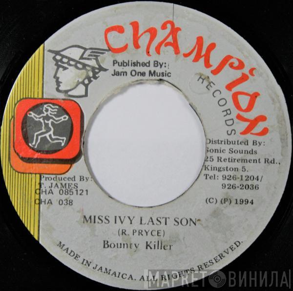 Bounty Killer - Miss Ivy Last Son