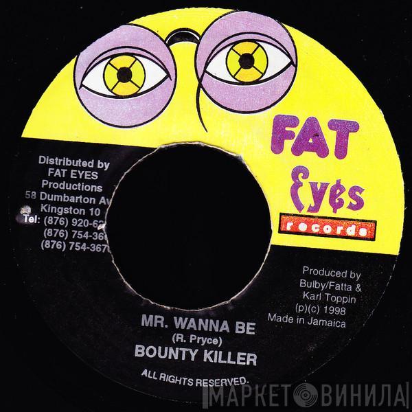 Bounty Killer - Mr. Wanna Be
