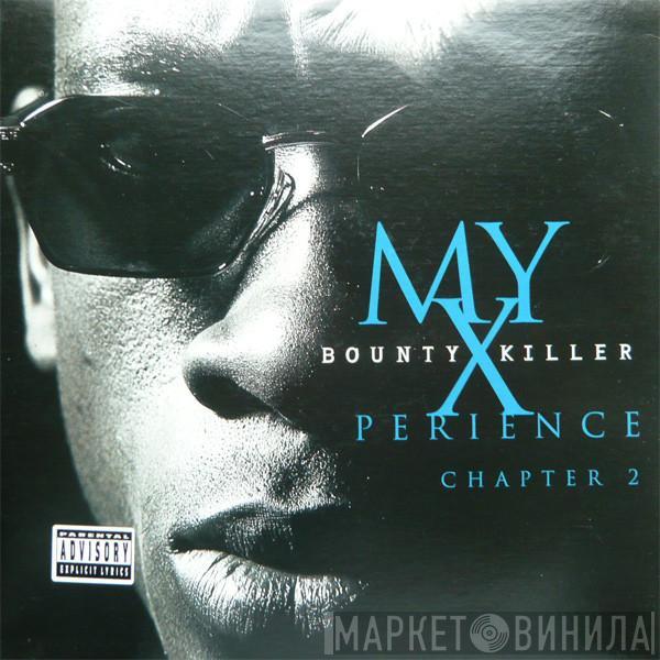 Bounty Killer - My XPerience Chapter 2