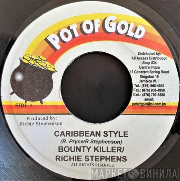 Bounty Killer, Richie Stephens - Caribbean Style
