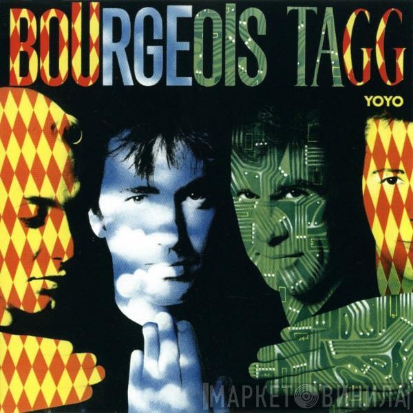  Bourgeois Tagg  - Yoyo