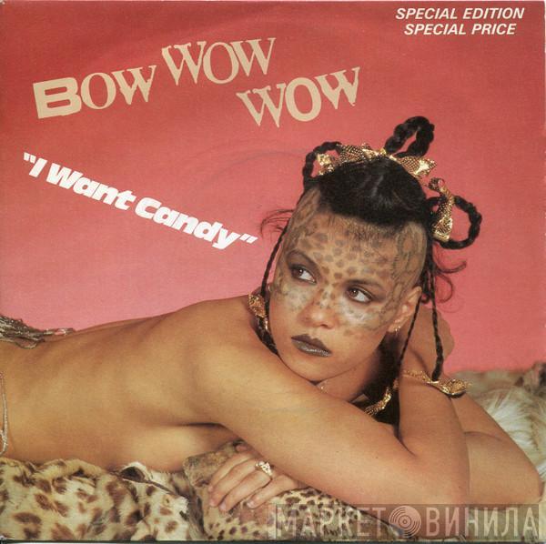 Bow Wow Wow - I Want Candy