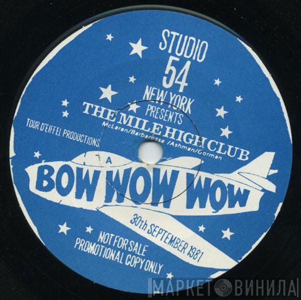 Bow Wow Wow - Studio 54 New York Presents The Mile High Club