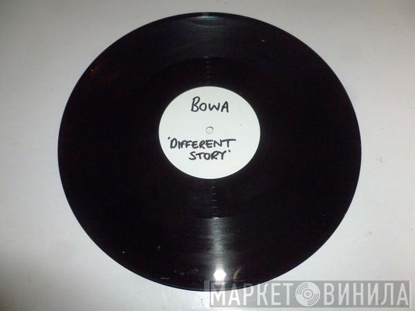 Bowa - Different Story