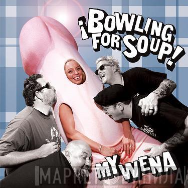 Bowling For Soup - My Wena
