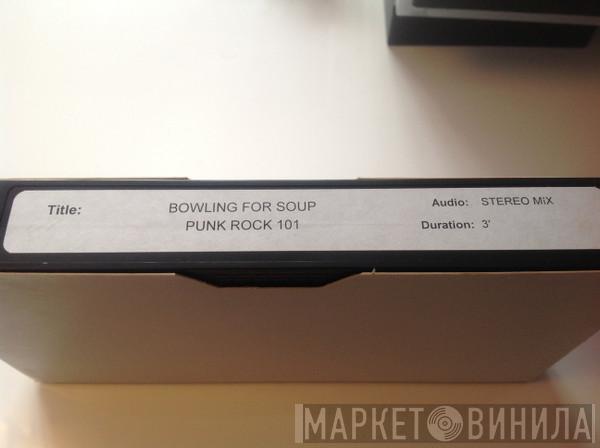 Bowling For Soup - Punk Rock 101