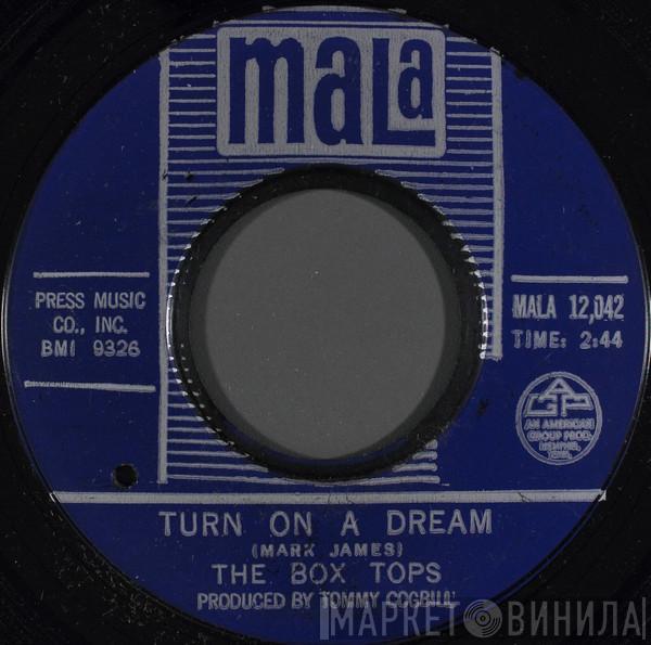 Box Tops - Turn On A Dream / Together