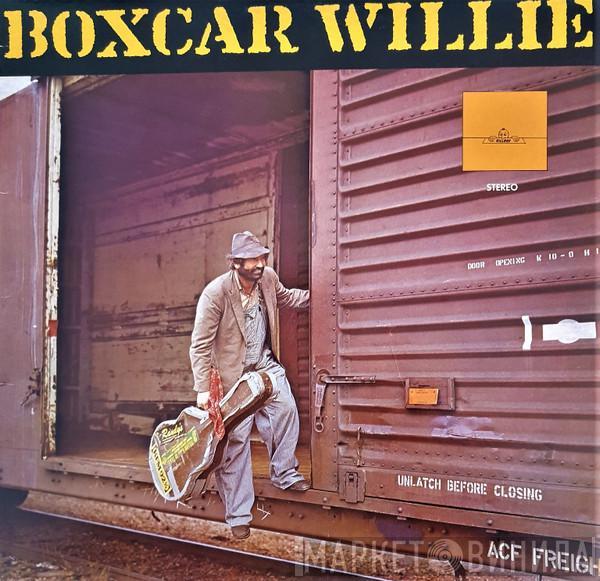 Boxcar Willie - Boxcar Willie