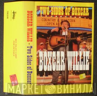 Boxcar Willie - Two Sides Of Boxcar