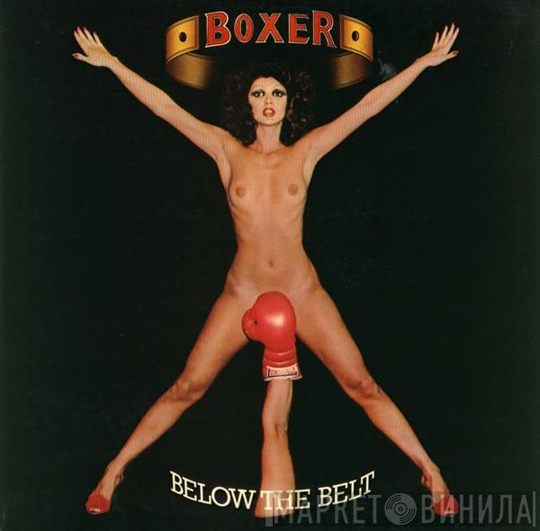 Boxer  - Below The Belt