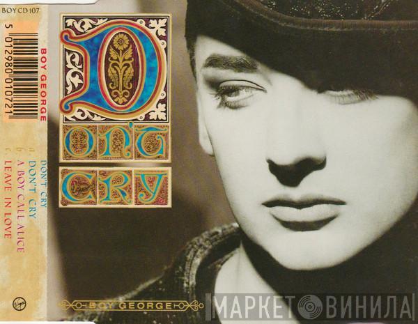  Boy George  - Don't Cry