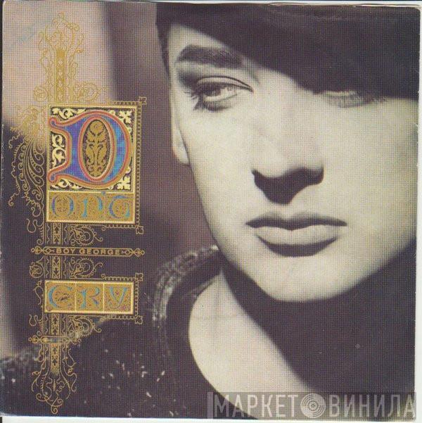  Boy George  - Don't Cry