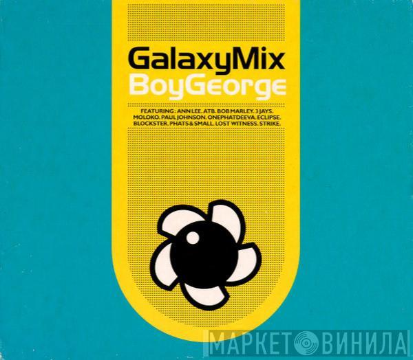 Boy George - Galaxy Mix
